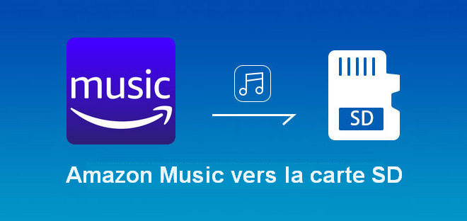 enregistrez amazon music sur la carte sd